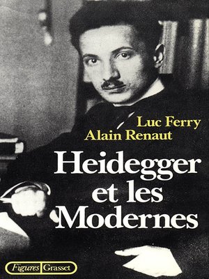 cover image of Heidegger et les modernes